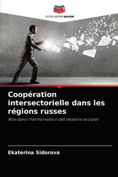 Paperback Coopération intersectorielle dans les régions russes [French] Book