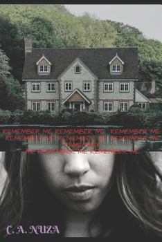 Paperback Remember Me: Not All Who Wonder in This World Are Lost Book