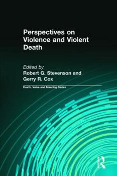 Hardcover Perspectives on Violence and Violent Death Book