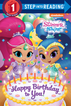 Paperback Happy Birthday to You! (Shimmer and Shine) Book