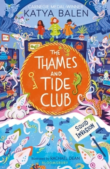 Paperback The Thames and Tide Club: Squid Invasion Book