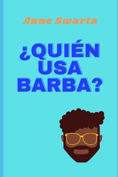 Paperback ¿Quie&#769;n usa barba? Book