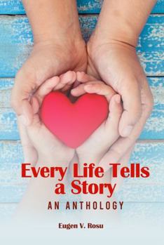 Paperback Every Life Tells a Story: An Anthology Book