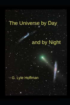 Paperback The Universe by Day and by Night Book