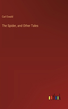 Hardcover The Spider, and Other Tales Book