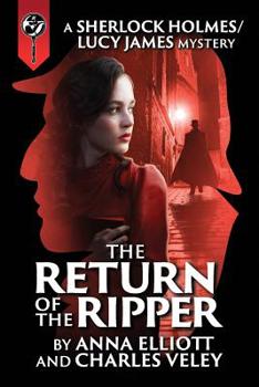 Paperback The Return of the Ripper: A Sherlock Holmes and Lucy James Mystery Book