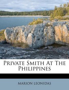 Paperback Private Smith at the Philippines Book