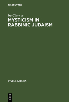 Hardcover Mysticism in Rabbinic Judaism Book