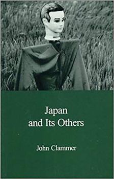 Paperback Japan and Its Others: Globalization Difference and the Critique of Modernity Book