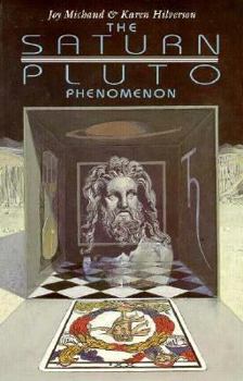 Paperback The Saturn/Pluto Phenomenon Book