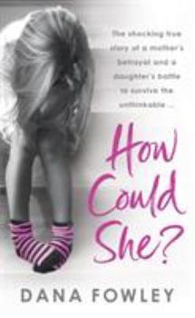 Mass Market Paperback How Could She? Book