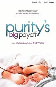 Paperback Purity's Big Payoff / Premarital Sex Is a Big Rip-Off Book