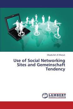 Paperback Use of Social Networking Sites and Gemeinschaft Tendency Book