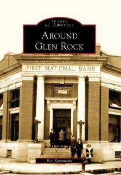 Around Glen Rock (Images of America: Pennsylvania) - Book  of the Images of America: Pennsylvania