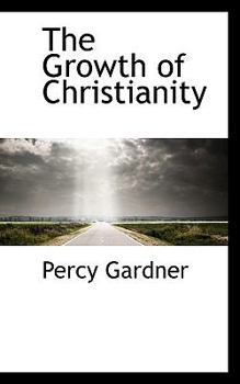 Paperback The Growth of Christianity Book