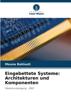 Eingebettete Systeme: Architekturen und Komponenten (German Edition)