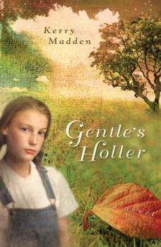 Gentle's Holler - Book #1 of the Maggie Valley