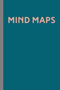 Paperback Mind Maps: 6 X 9 110 Page Notebook for Mind Mapping, Brainstorming, and Visual Thinking Book