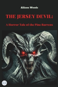Paperback The Jersey Devil: A Horror Tale of the Pine Barrens Book