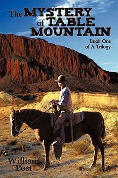 Paperback The Mystery of Table Mountain: Book One of a Trilogy Book