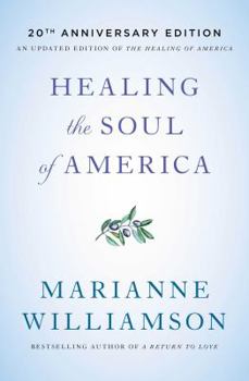 Paperback Healing the Soul of America - 20th Anniversary Edition Book