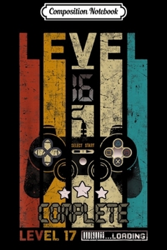 Composition Notebook: Video Gamers level 21 complete 1998 Level 22 Loading Designs  Journal/Notebook Blank Lined Ruled 6x9 100 Pages