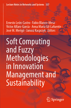 Paperback Soft Computing and Fuzzy Methodologies in Innovation Management and Sustainability Book