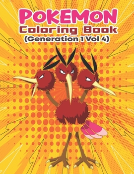 Paperback Pokemon Coloring Book (Generation 1 Vol 4): Activity Book For Pokemon Lover. Book