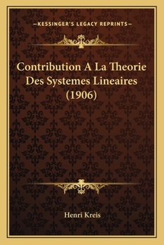 Paperback Contribution A La Theorie Des Systemes Lineaires (1906) [French] Book