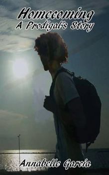 Paperback Homecoming: A Prodigal's Story Book