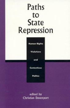 Hardcover Paths to State Repression: Human Rights Violations and Contentious Politics Book