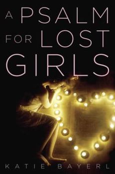 Hardcover A Psalm for Lost Girls Book