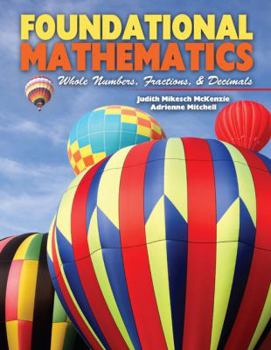 Paperback Foundational Mathematics: Whole Numbers, Fractions, AND Decimals Book