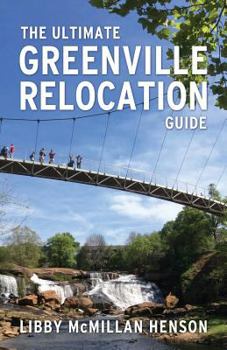 Paperback The Ultimate Greenville Relocation Guide Book