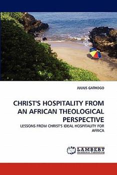 Paperback Christ's Hospitality from an African Theological Perspective Book