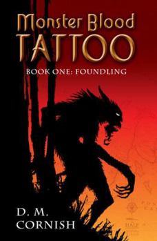 Hardcover Foundling (Monster Blood Tattoo, Book 1) Book