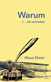 Paperback Warum: (... ich schreibe) [German] Book