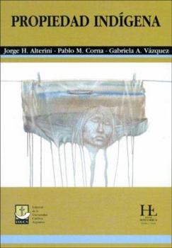 Propiedad Indigena (Spanish Edition)