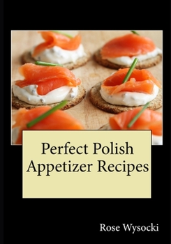 Paperback Perfect Polish Appetizer Recipes Book