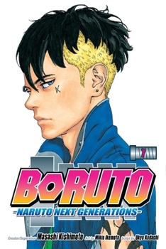 Boruto―ボルト ―Naruto Next Generations― 7 - Book #7 of the Boruto: Naruto Next Generations