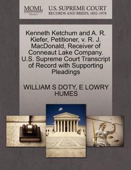 Kenneth Ketchum and A. R. Kiefer, Petitioner, v. R. J. MacDonald, Receiver of Conneaut Lake Company. U.S. Supreme Court Transcript of Record with Supporting Pleadings