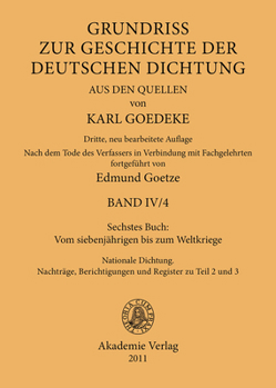 Sechstes Buch: Vom Siebenjahrigen Bis Zum Weltkriege: Nationale Dichtung. Nachtrage, Berichtigungen Und Register Zu Teil 2 Und 3