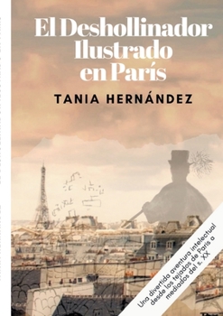 Paperback El deshollinador ilustrado en París [Spanish] Book