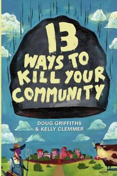 Paperback 13 Ways to Kill Your Community Book