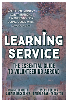 Paperback Learning Service: The Essential Guide to Volunteering Abroad Book