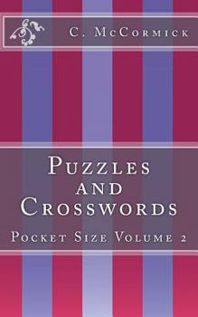 Paperback Puzzles and Crosswords: Pocket Size Volume 2 Book