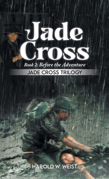 Hardcover Jade Cross Book 2: Before the Adventure Book