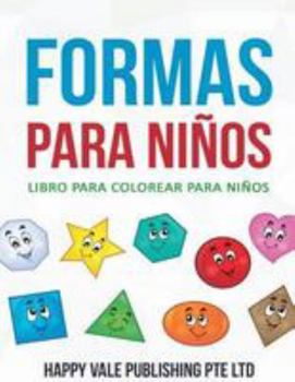 Formas Para Ni�os: Libro para colorear Para Ni�os