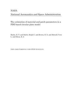 The estimation of material and patch parameters in a PDE-based circular plate model