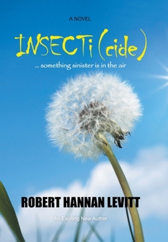 Hardcover Insecti (Cide): ... Something Sinister Is in the Air Book